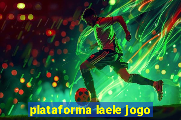 plataforma laele jogo